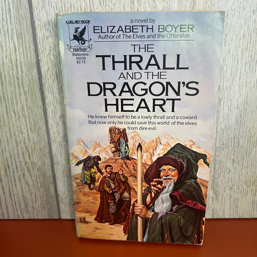 The Thrall and the Dragon's Heart Elizabeth Boyer 1st Ed 1982 Fantasy Paperback